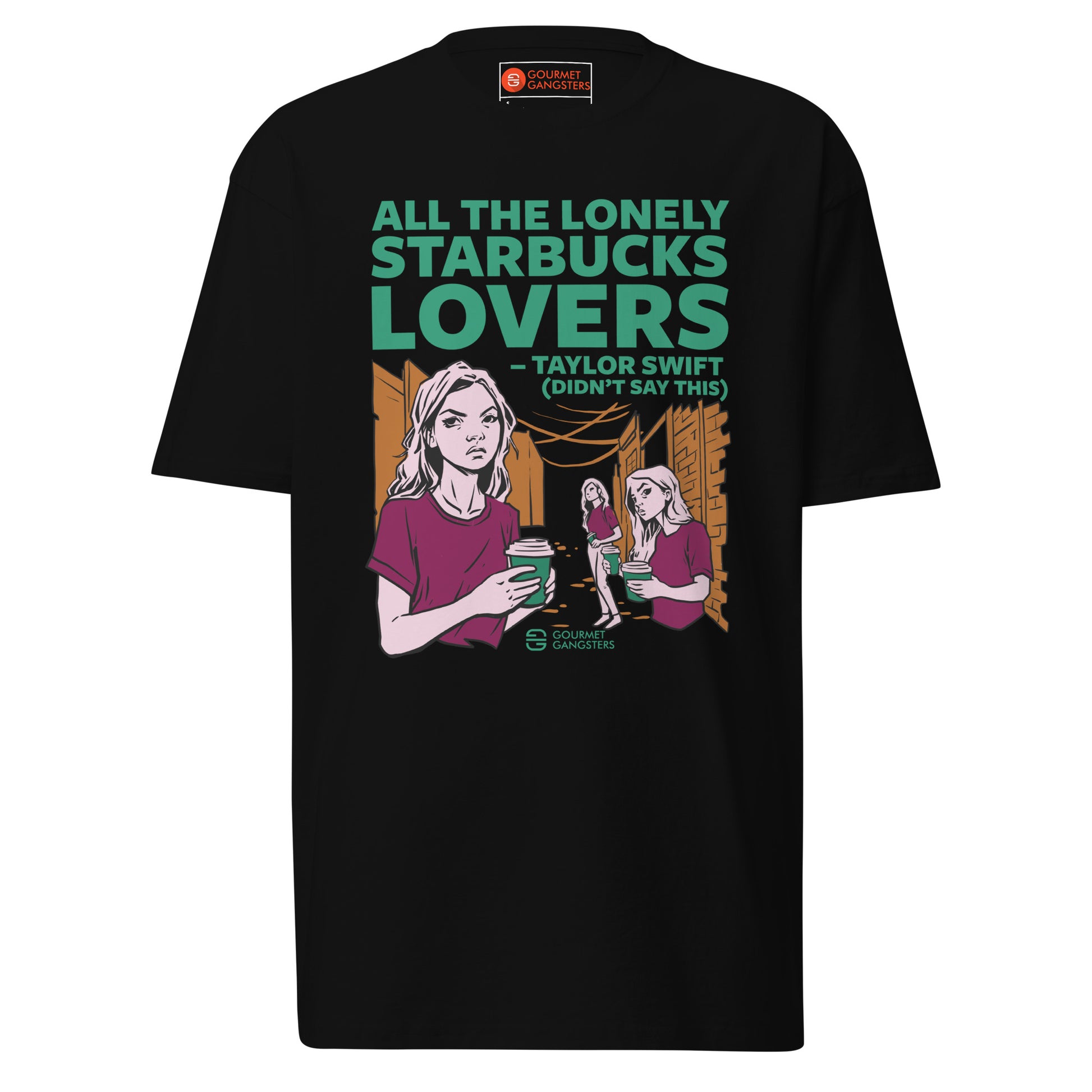 All the Lonely Starbucks Lovers T-shirt - funny misheard lyrics