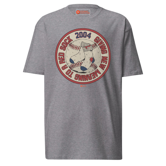 Giving New Meaning to a Red Sock T-shirt front - Boston Red Sox