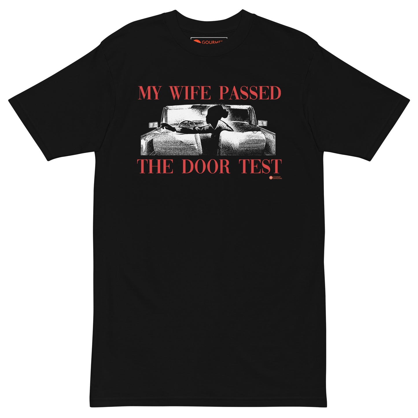 My Wife Passed the Door Test T-shirt - A Bronx Tale