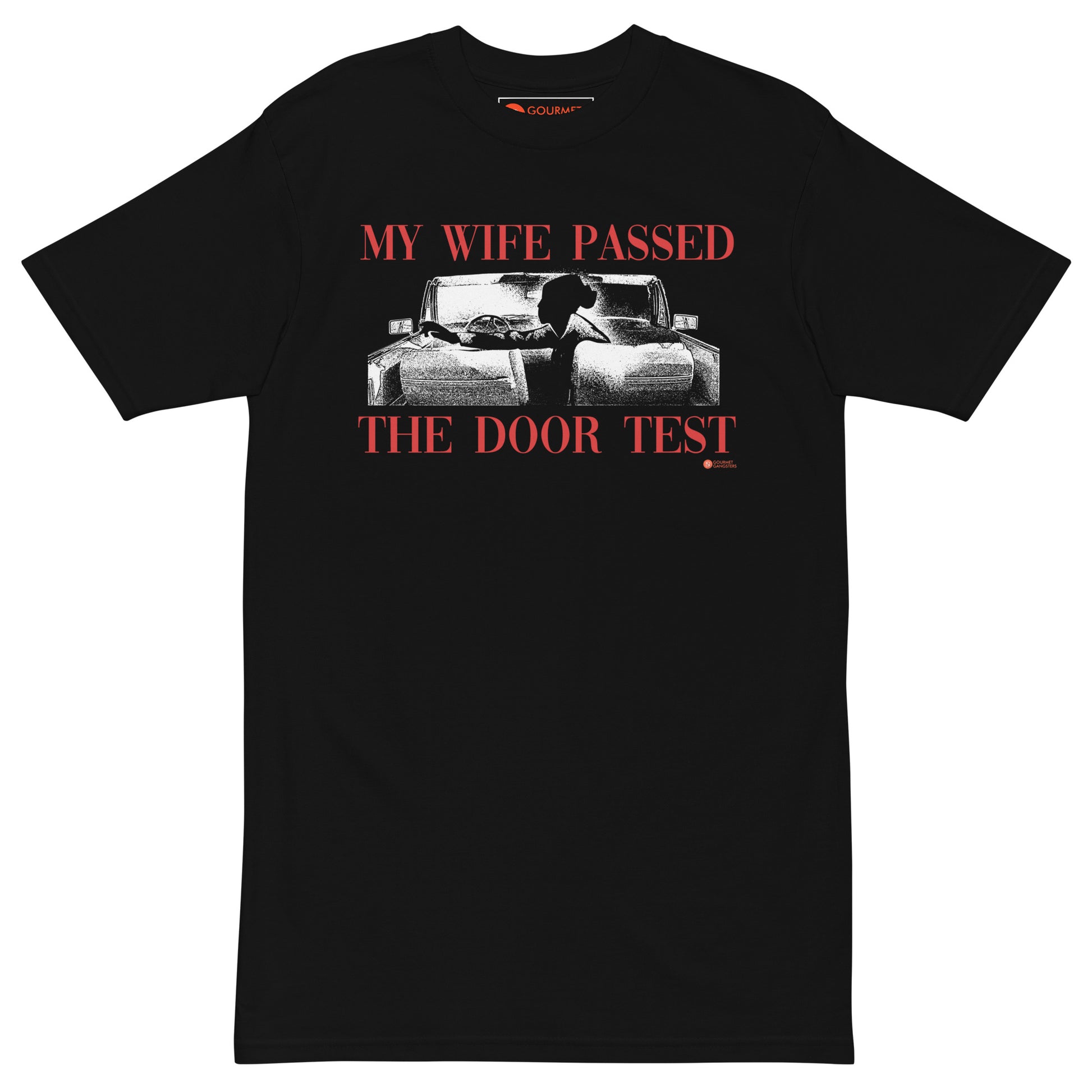 My Wife Passed the Door Test T-shirt - A Bronx Tale