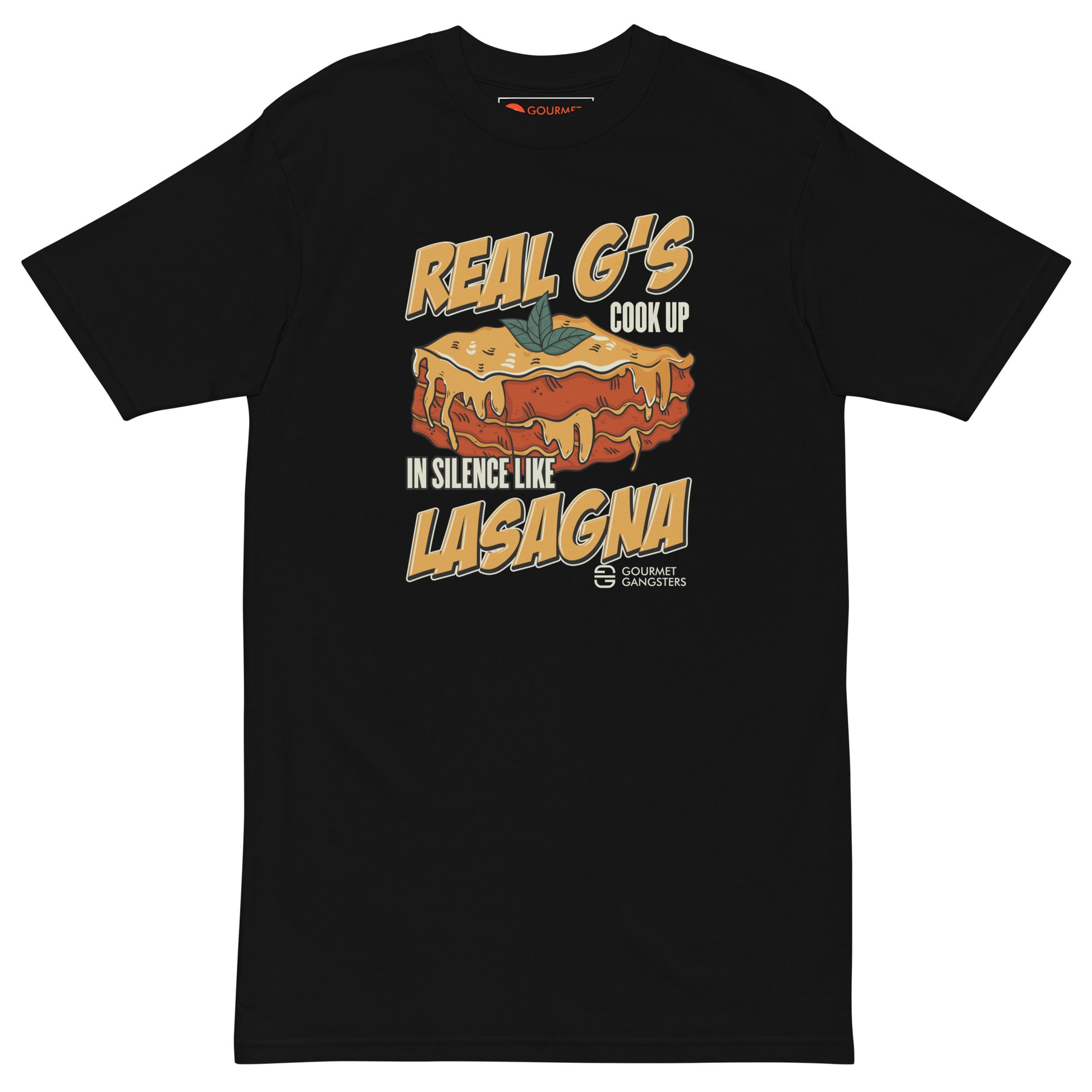 Real G's Cook in Silence Like Lasagna T-shirt front - Lil Wayne