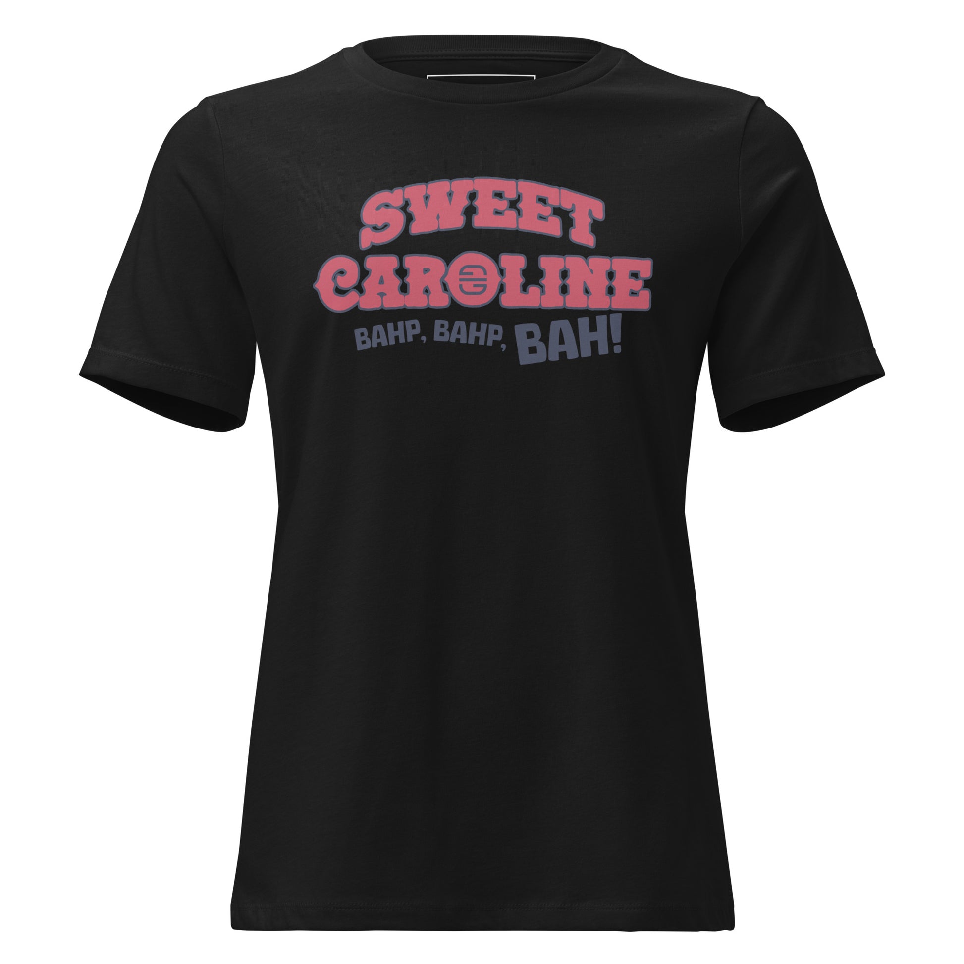 Sweet Caroline Bahp Bahp Bah women's T-shirt - Boston Red Sox
