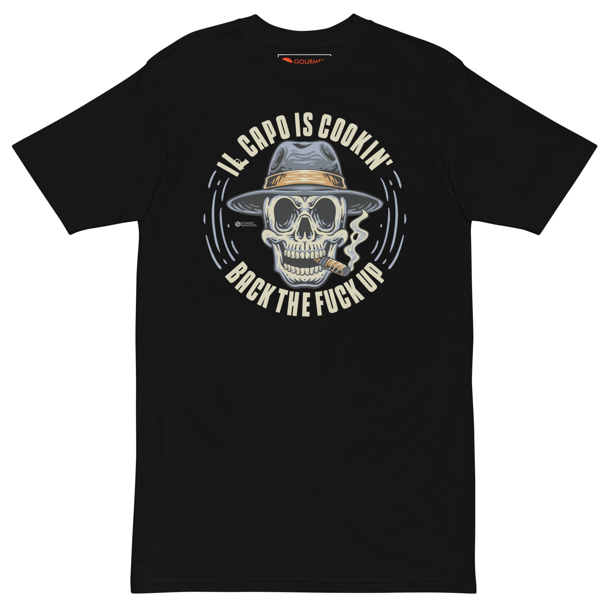 Il Capo Is Cookin Back Up T-shirt - Italian mafia boss