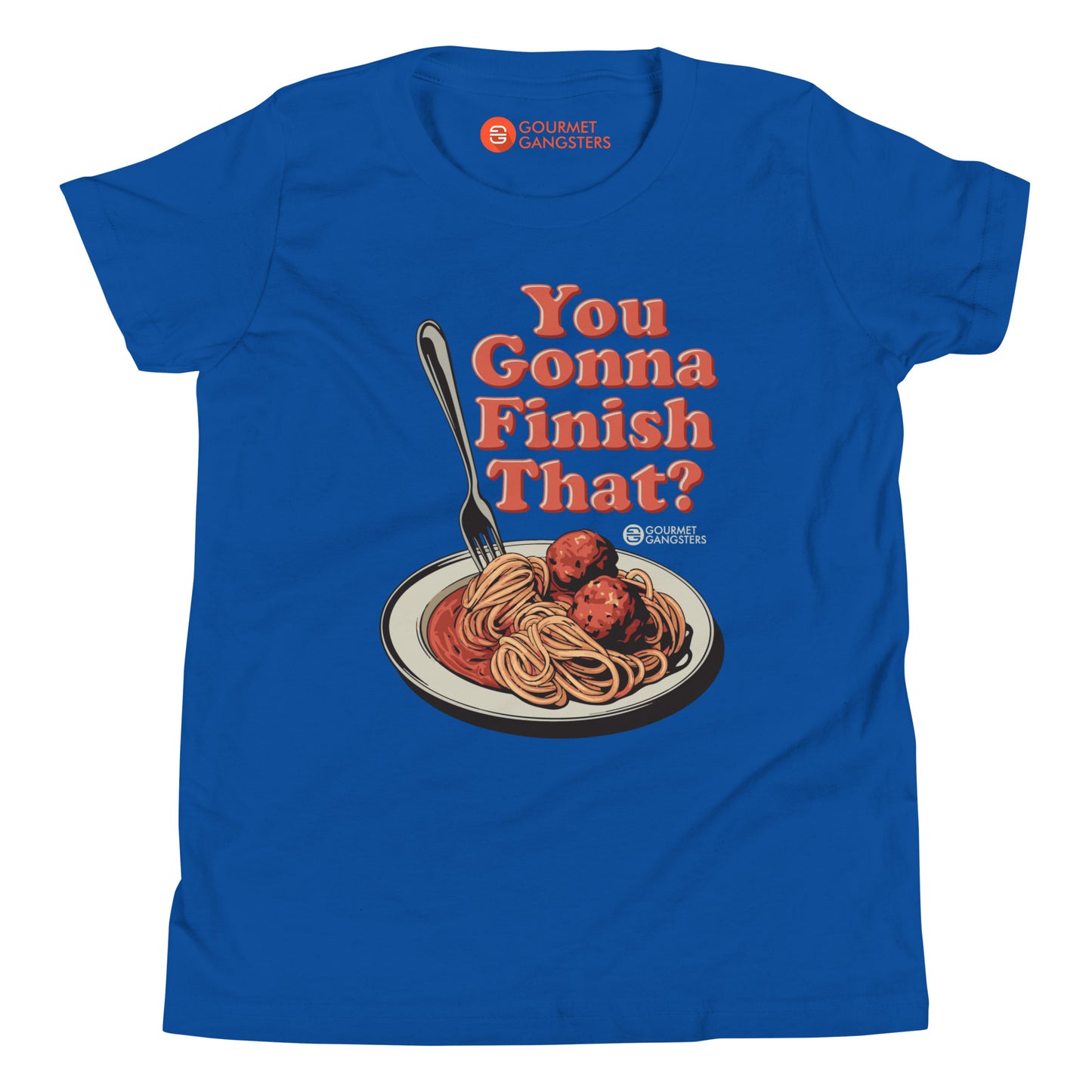 Youth T-shirt full view - You Gonna Finish That Italian